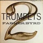 ART FARMER Two Trumpets (with Donald Byrd) album cover