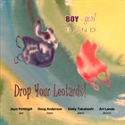 ART LANDE Boy Girl Band : Drop Your Leotards album cover