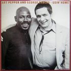 ART PEPPER Art Pepper / George Cables : Goin' Home album cover
