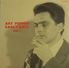 ART PEPPER Early Days Vol.1 album cover