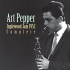 ART PEPPER Inglewood Jam 1952 Complete album cover