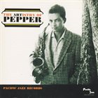 ART PEPPER The Artistry of Pepper album cover