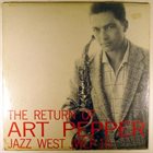 ART PEPPER The Return of Art Pepper album cover