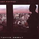 ART PEPPER Tokyo Debut album cover
