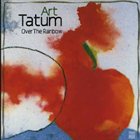 ART TATUM Over the Rainbow album cover