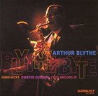 ARTHUR BLYTHE Blythe Byte album cover