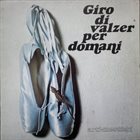 ARTI E MESTIERI Giro di valzer per domani album cover