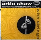 ARTIE SHAW Artie Shaw With Strings album cover