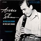 ARTIE SHAW In The Blue Room/In The Café Rouge album cover