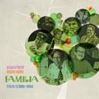 ARTURO O'FARRILL Familia : Tribute to Bebo & Chico album cover