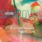 ARTURO SANDOVAL Christmas At Notre Dame album cover