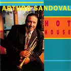 ARTURO SANDOVAL Hot House album cover