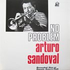 ARTURO SANDOVAL No Problem - Recorded Live At Ronnie Scott's Club album cover