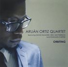 ARUÁN ORTIZ Aruán Ortiz Quartet : Orbiting album cover