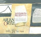 ARUÁN ORTIZ Santiarican Blues Suite album cover