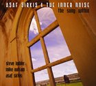 ASAF SIRKIS Asaf Sirkis & The Inner Noise : The Song Within album cover