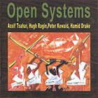 ASSIF TSAHAR Open Systems (with Tsahar, Ragin, Kowald, Drake) album cover