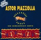 ASTOR PIAZZOLLA 20 Greatest Hits album cover