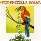 ASTOR PIAZZOLLA Biyuya album cover