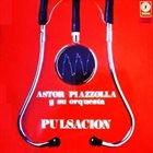 ASTOR PIAZZOLLA Pulsación album cover