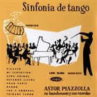 ASTOR PIAZZOLLA Sinfonia de tango album cover