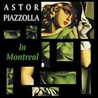 ASTOR PIAZZOLLA The Montreal Jazz Festival Concert album cover