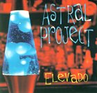 ASTRAL PROJECT Elevado album cover