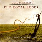 AURORA NEALAND & THE ROYAL ROSES The Lookback Transmission album cover