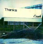 AXEL DÖRNER Axel Dörner, Greg Kelley, Andrea Neumann, Bhob Rainey ‎: Thanks, Cash album cover