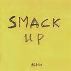 AXEL DÖRNER Axel Dörner, Walter Gauchel, Alexander von Schlippenbach, Michael Bahner, Sven-Åke Johansson ‎: Smack Up Again album cover