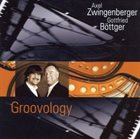 AXEL ZWINGENBERGER Groovology album cover
