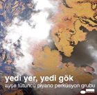 AYŞE TÜTÜNCÜ Yedi Yer, Yedi Gök album cover