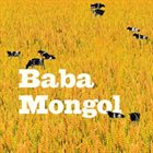 BABA MONGOL Baba Mongol album cover