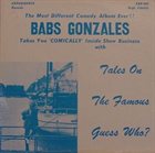 BABS GONZALES Tales on the Famous Guess Who? album cover