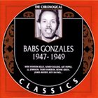 BABS GONZALES The Chronological Classics: Babs Gonzales 1947 - 1949 album cover
