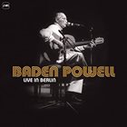 BADEN POWELL Live In Berlin album cover