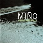 BALDO MARTINEZ Projecto Miño album cover