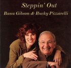 BANU GIBSON Steppin' Out (w/ Bucky Pizzarelli) album cover