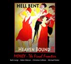 BARB JUNGR Hell Bent ... Heaven Bound II: Money - The Final Frontier album cover