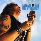 BARBARA BLUE Sell My Jewelry album cover