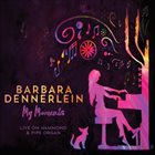 BARBARA DENNERLEIN My Moments: Live On Hammond & Pipe Organ album cover