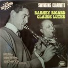 BARNEY BIGARD Barney Bigard - Claude Luter : Swinging Clarinets (aka Paris - 14 & 15 Décembre 1960) album cover