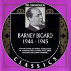 BARNEY BIGARD The Chronological Classics: Barney Bigard 1944-1945 album cover