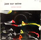 BARNEY WILEN Jazz Sur Seine album cover