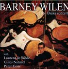 BARNEY WILEN The Osaka Concert album cover