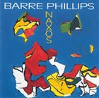 BARRE PHILLIPS Naxos album cover