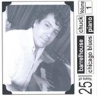 BARRELHOUSE CHUCK 25 Years of Chicago Blues Piano Vol. 1 album cover