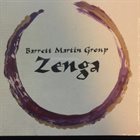 BARRETT MARTIN Barrett Martin Group : Zenga album cover