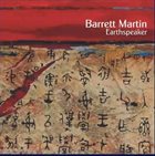 BARRETT MARTIN Earthspeaker album cover