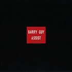 BARRY GUY Assist album cover